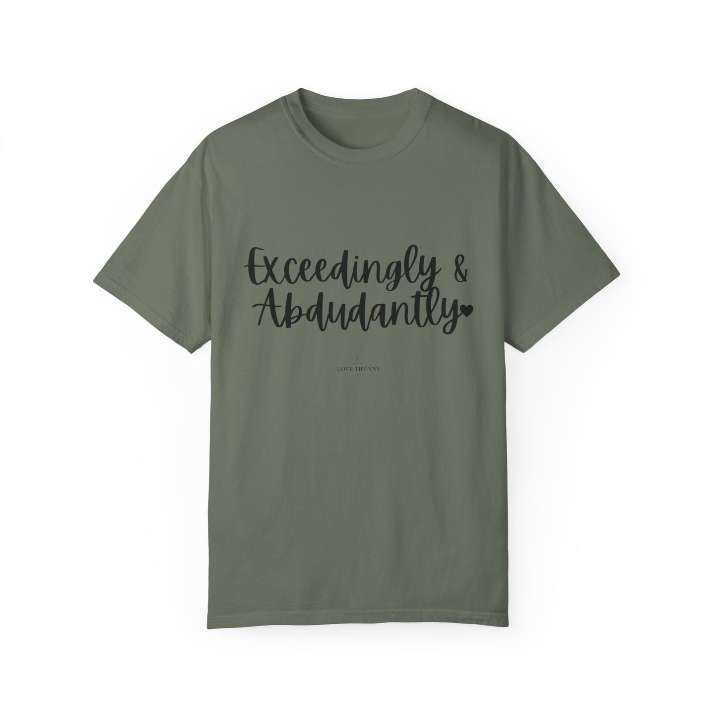 "Exceedingly & Abundantly" Ladies Comfort Colors T-Shirt | Jesus Collection by Love Tiffany