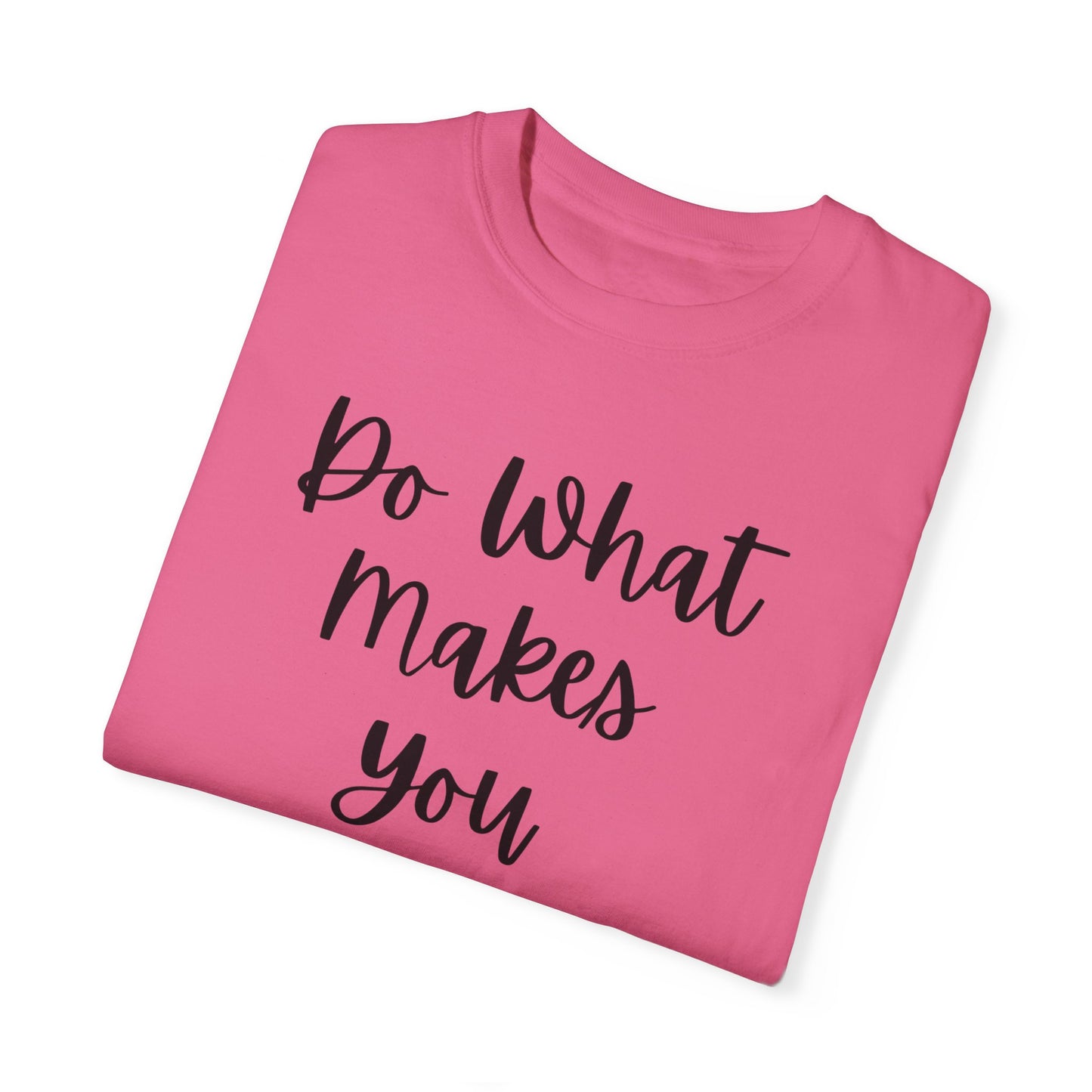 "Do What Makes You Holy" Ladies Comfort Colors T-Shirt | Jesus Collection by Love Tiffany