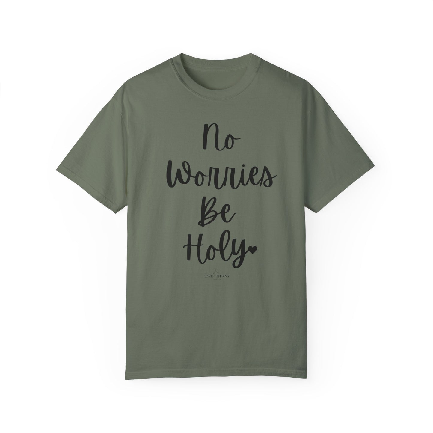 "No Worries By Holy" Ladies Comfort Colors T-Shirt | Jesus Collection by Love Tiffany