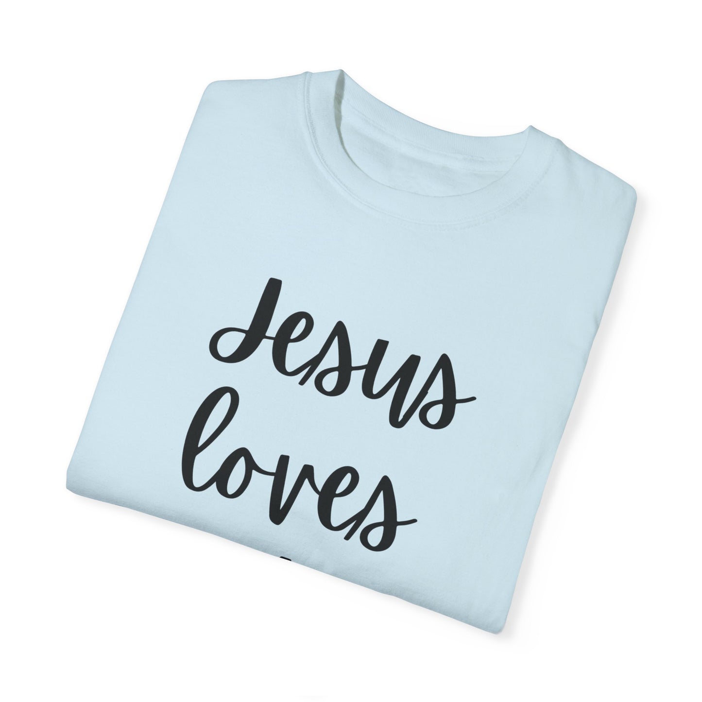 "Jesus Loves Lefties" Ladies Comfort Colors T-Shirt | Jesus Collection by Love Tiffany