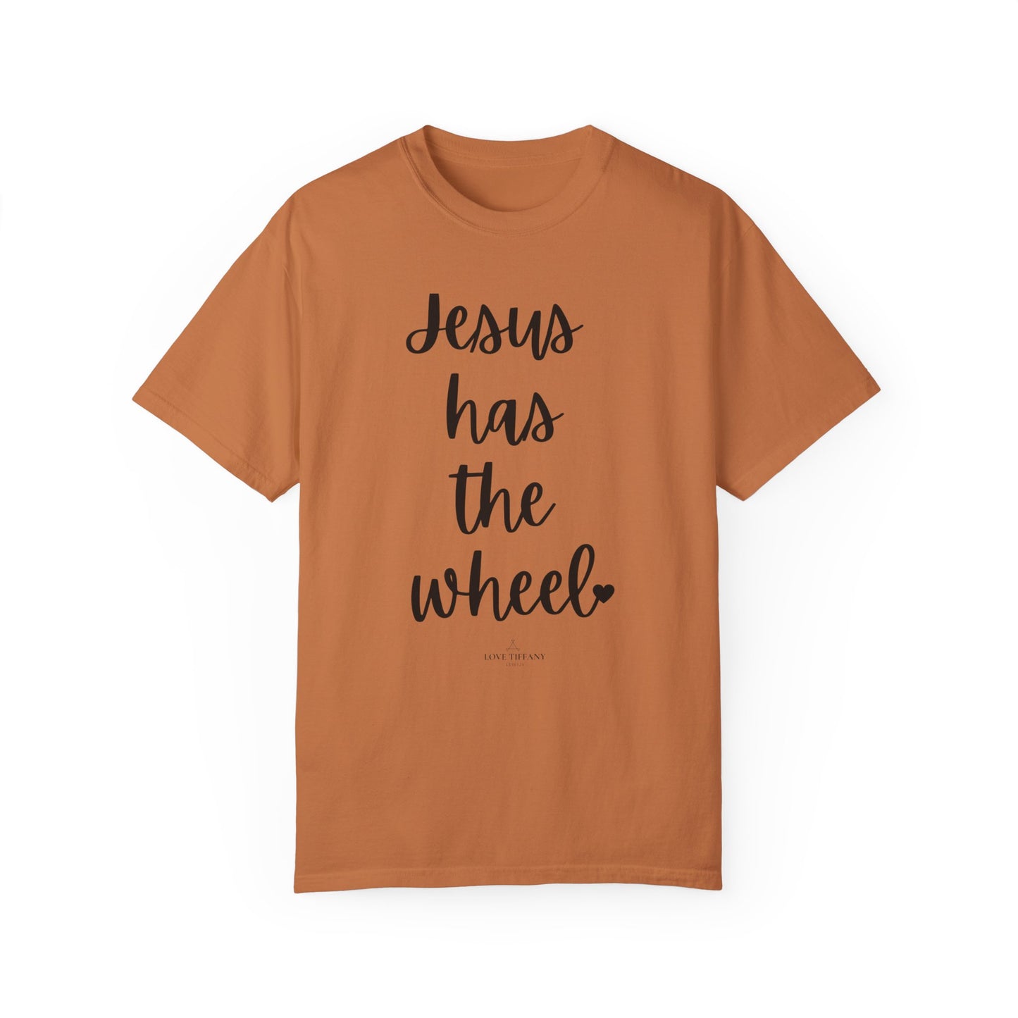 "Jesus Has The Wheel" Ladies Comfort Colors T-Shirt | Jesus Collection by Love Tiffany