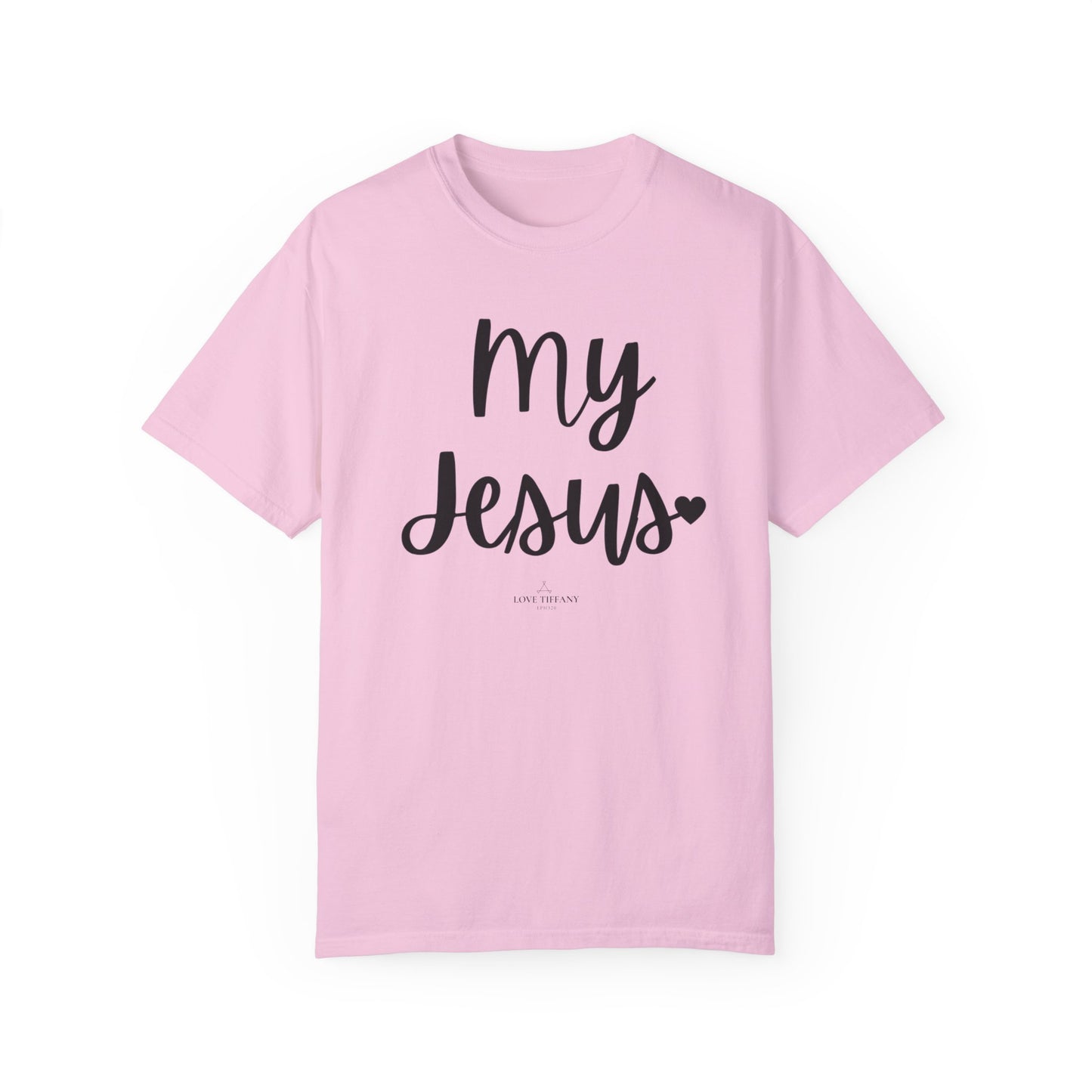 "My Jesus" Ladies Comfort Colors T-Shirt | Jesus Collection by Love Tiffany