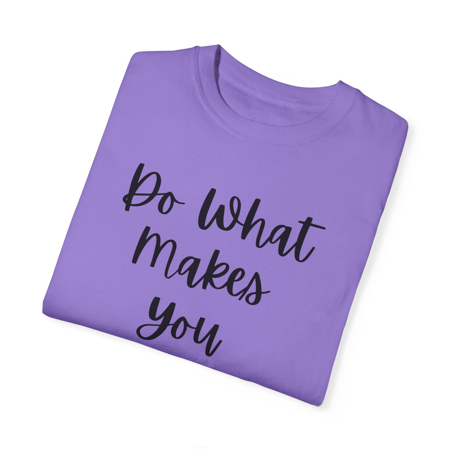 "Do What Makes You Holy" Ladies Comfort Colors T-Shirt | Jesus Collection by Love Tiffany