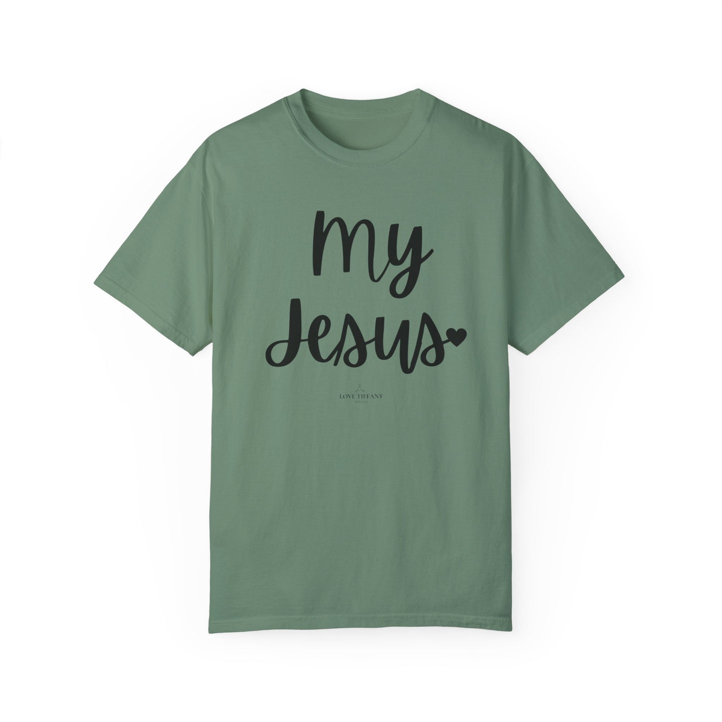 "My Jesus" Ladies Comfort Colors T-Shirt | Jesus Collection by Love Tiffany