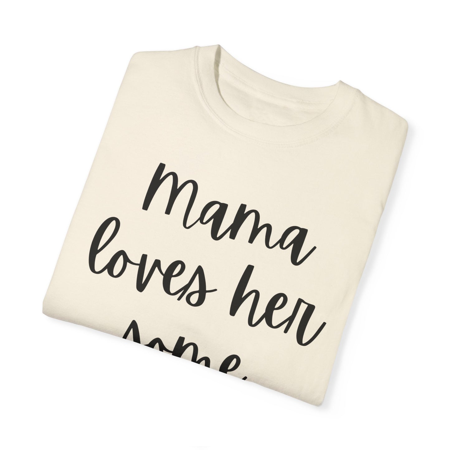 "Mama Loves Her Some Jesus" Ladies Comfort Colors T-Shirt | Jesus Collection by Love Tiffany