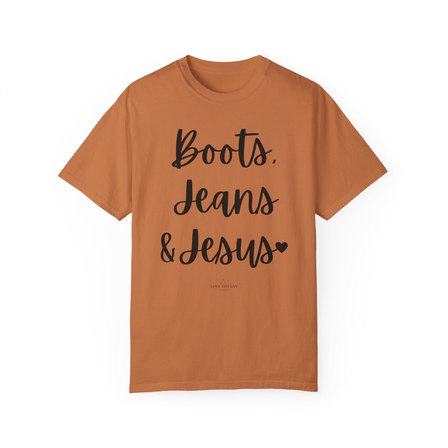 "Boots, Jeans & Jesus" Ladies Comfort Colors T-Shirt | Jesus Collection by Love Tiffany