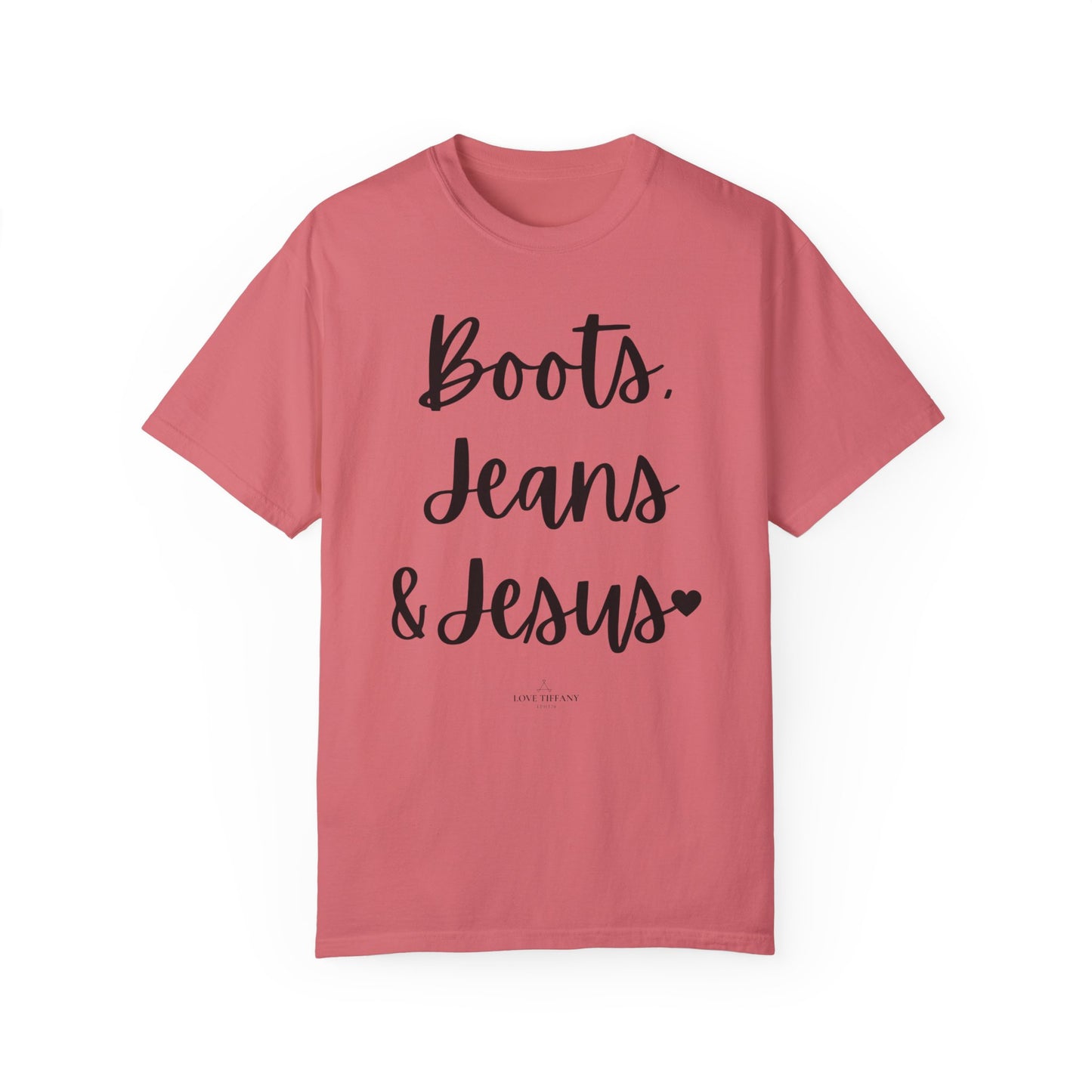 "Boots, Jeans & Jesus" Ladies Comfort Colors T-Shirt | Jesus Collection by Love Tiffany