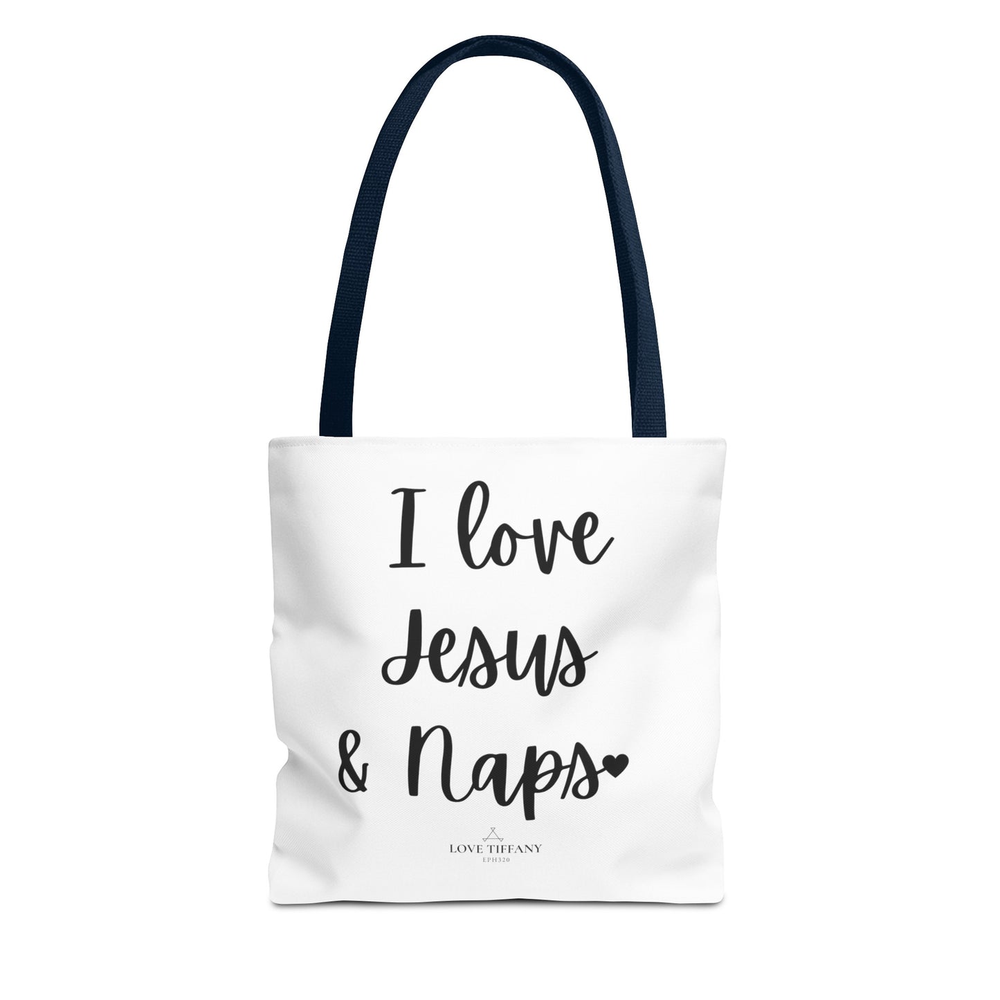 "I Love Jesus & Naps" Tote Bag | Jesus Collection by Love Tiffany