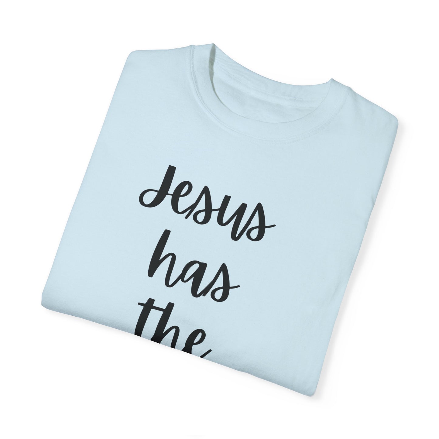 "Jesus Has The Wheel" Ladies Comfort Colors T-Shirt | Jesus Collection by Love Tiffany
