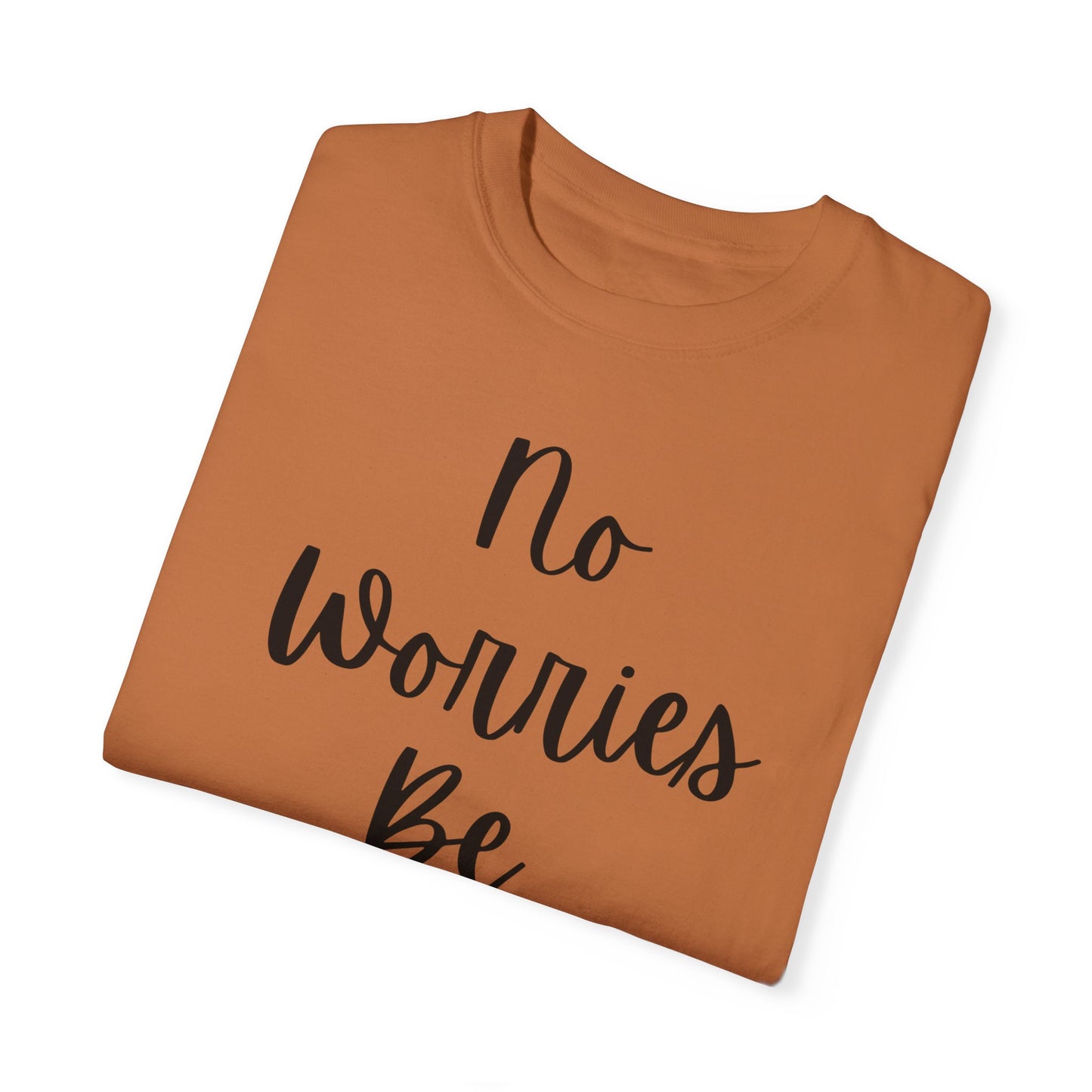 "No Worries By Holy" Ladies Comfort Colors T-Shirt | Jesus Collection by Love Tiffany