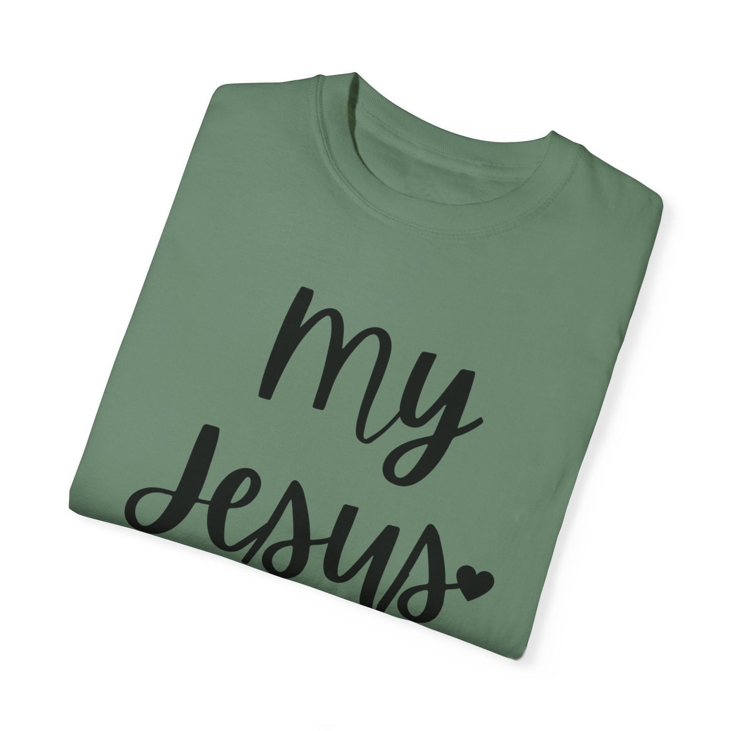 "My Jesus" Ladies Comfort Colors T-Shirt | Jesus Collection by Love Tiffany