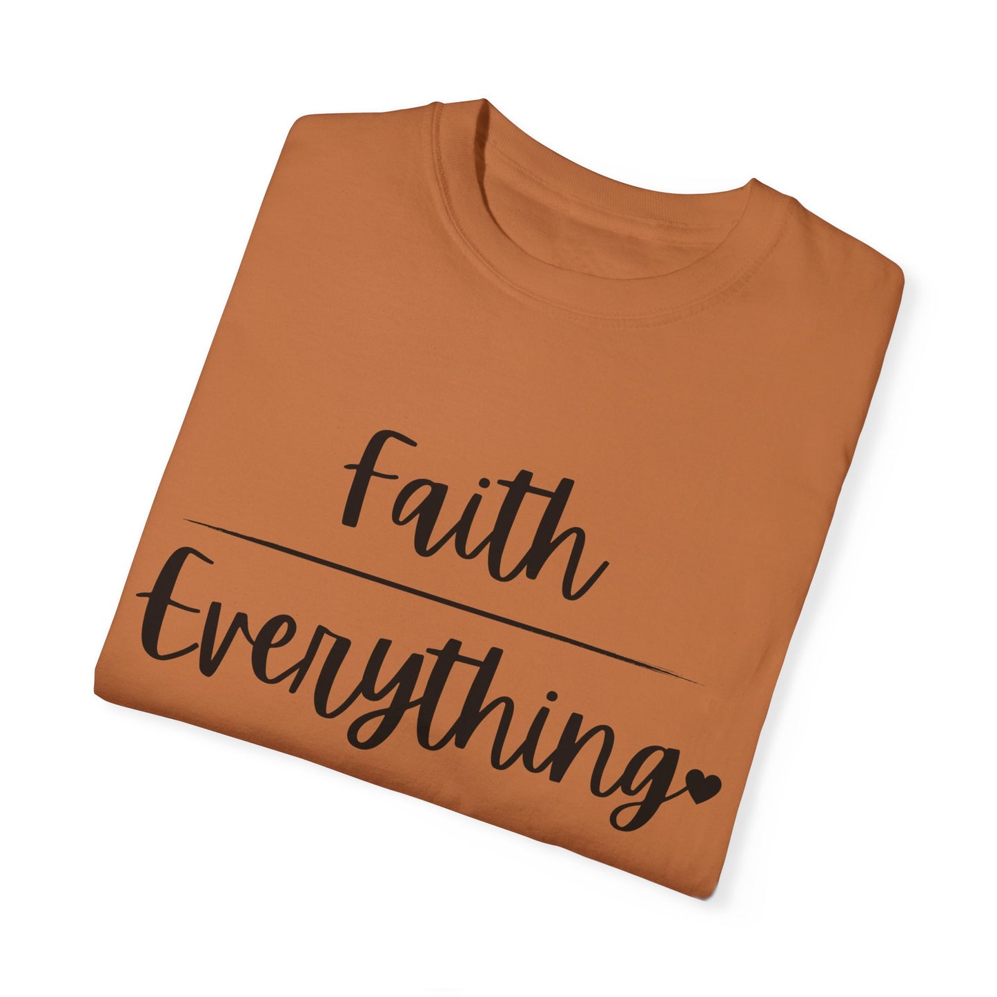 "Faith (Over) Everything" Ladies Comfort Colors T-Shirt | Jesus Collection by Love Tiffany