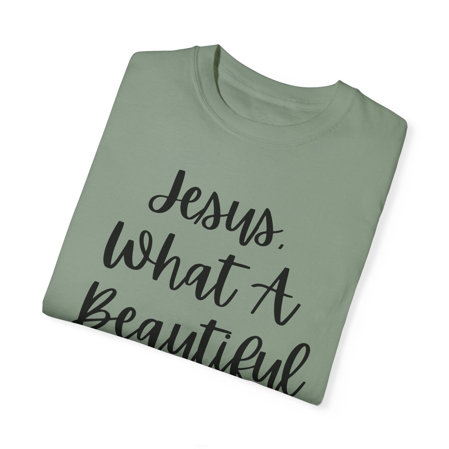 "Jesus What A Beautiful Name" Ladies Comfort Colors T-Shirt | Jesus Collection by Love Tiffany