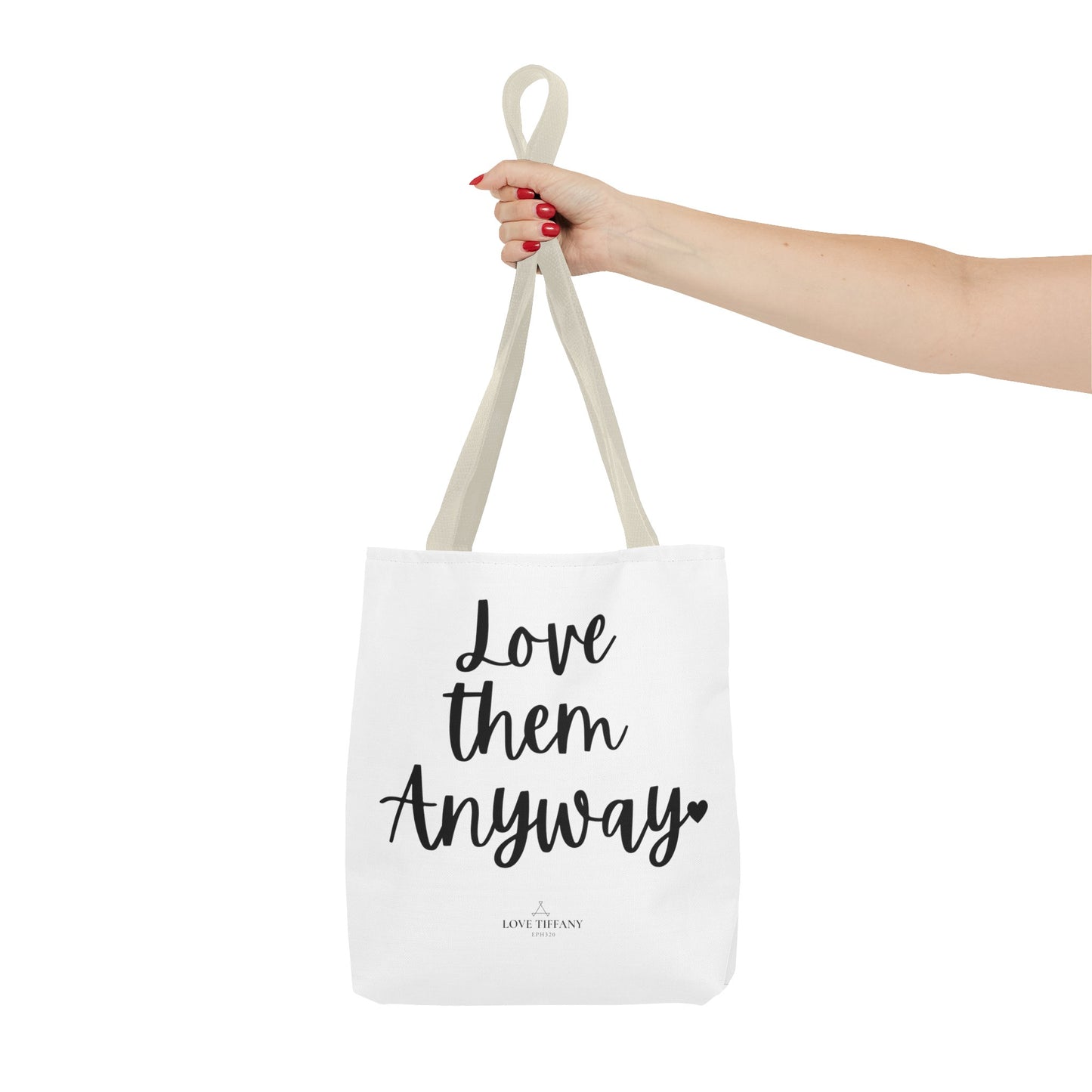 "Love Them Anyway" Tote Bag | Jesus Collection by Love Tiffany