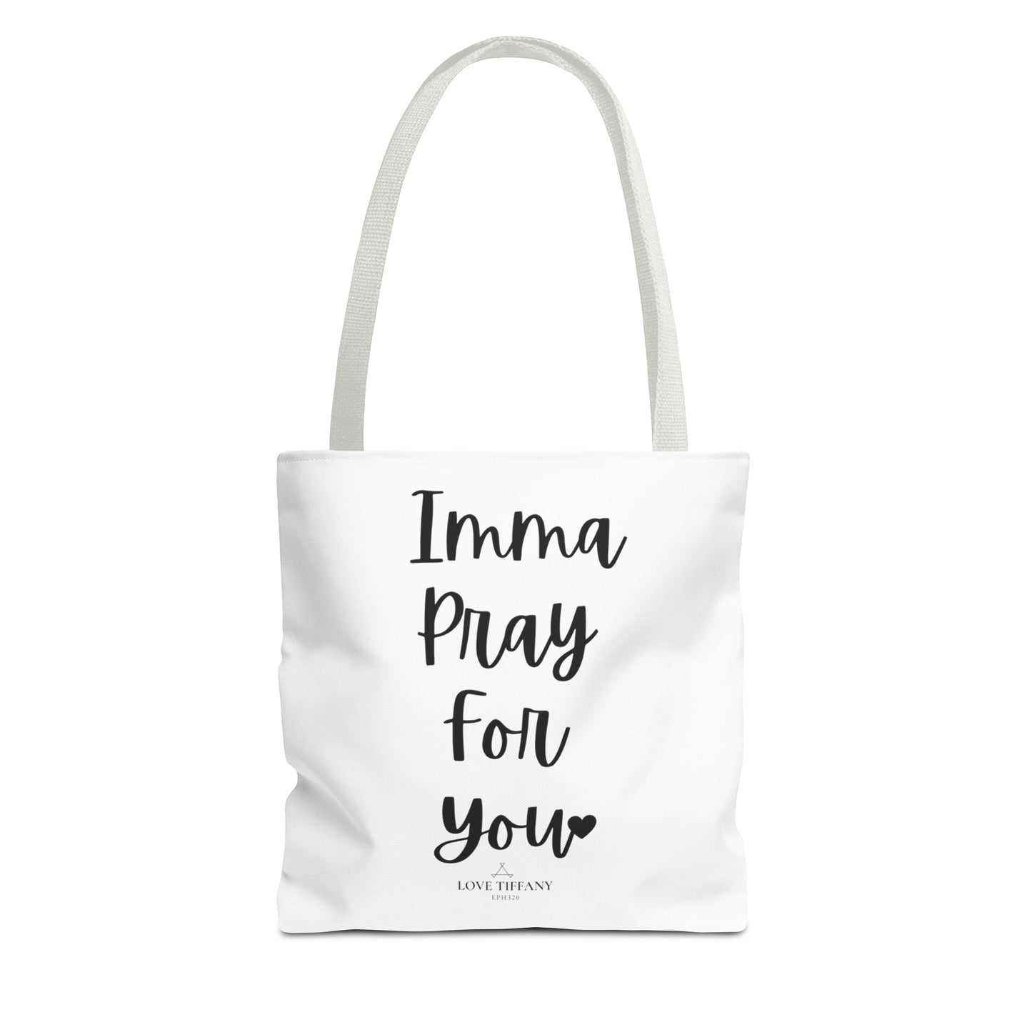 "Imma Pray for You" Tote Bag | Jesus Collection by Love Tiffany