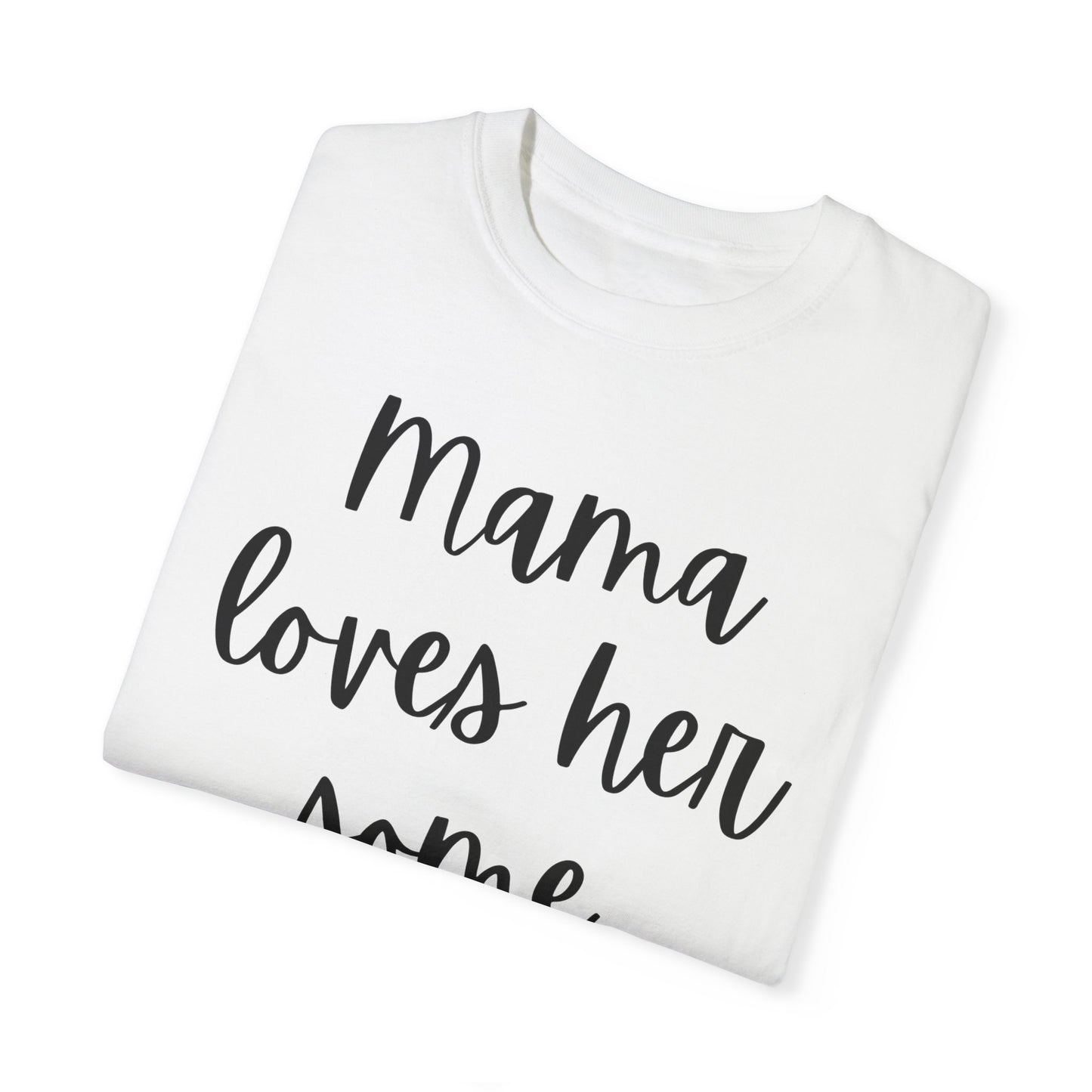"Mama Loves Her Some Jesus" Ladies Comfort Colors T-Shirt | Jesus Collection by Love Tiffany