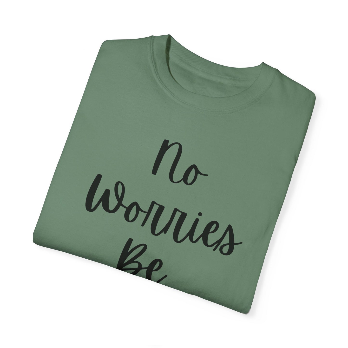 "No Worries By Holy" Ladies Comfort Colors T-Shirt | Jesus Collection by Love Tiffany