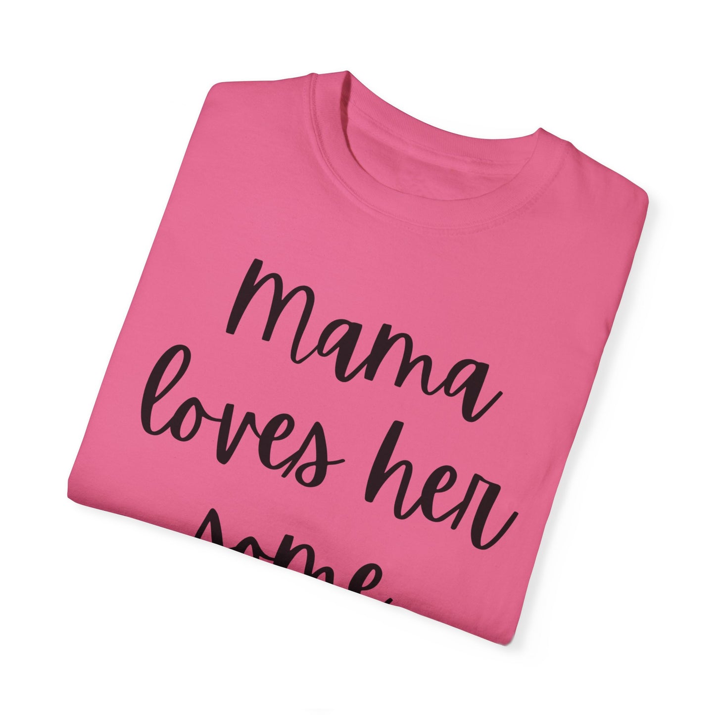 "Mama Loves Her Some Jesus" Ladies Comfort Colors T-Shirt | Jesus Collection by Love Tiffany
