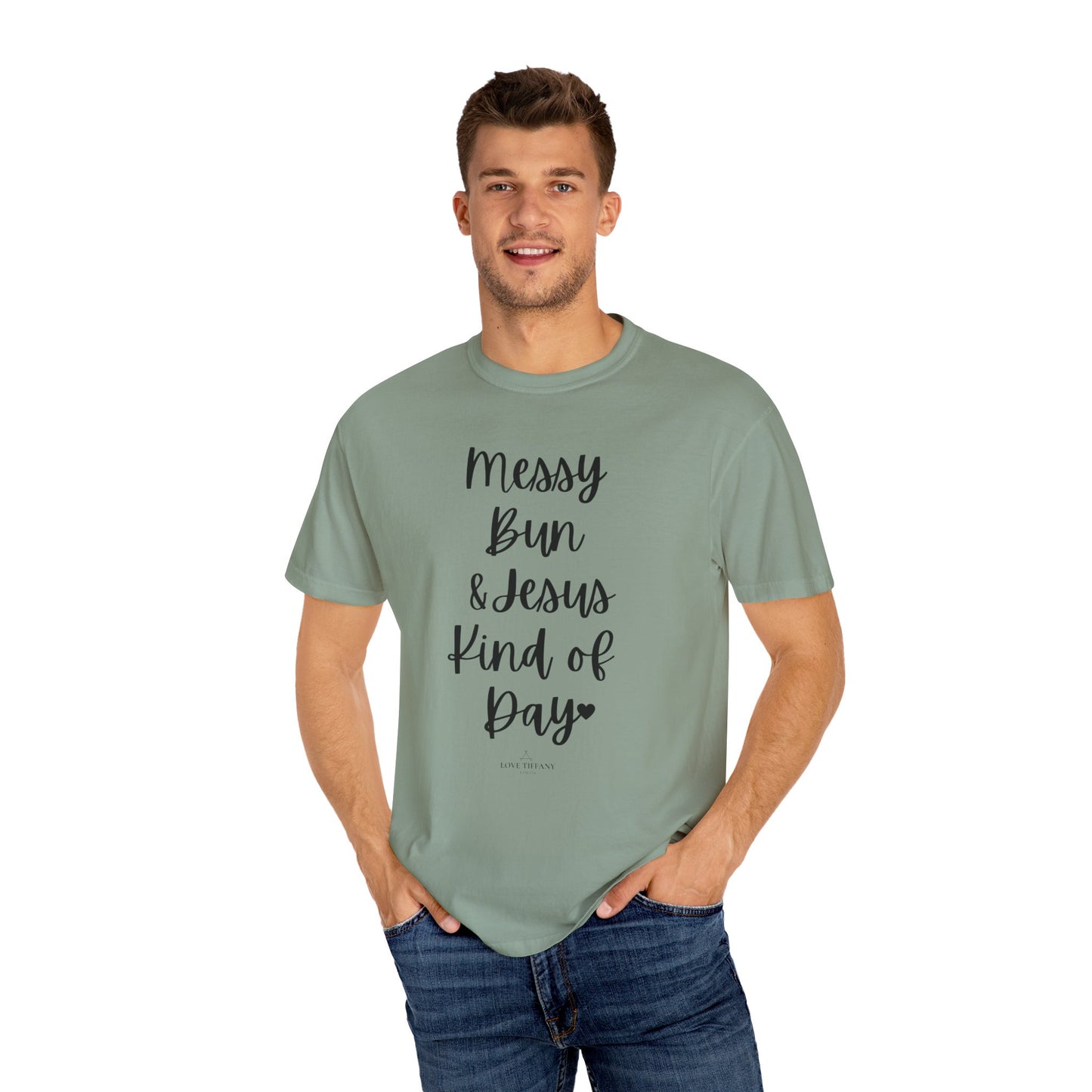 "Messy Bun & Jesus Kind of Day" Ladies Comfort Colors T-Shirt | Jesus Collection by Love Tiffany