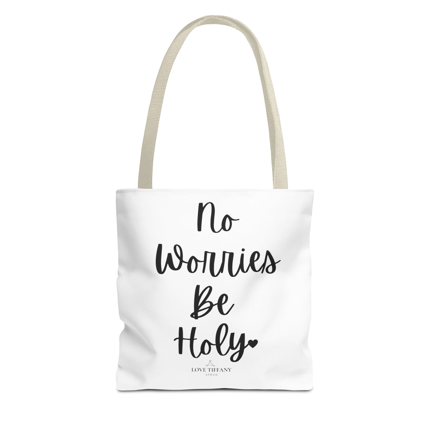 "No Worries By Holy" Tote Bag | Jesus Collection by Love Tiffany