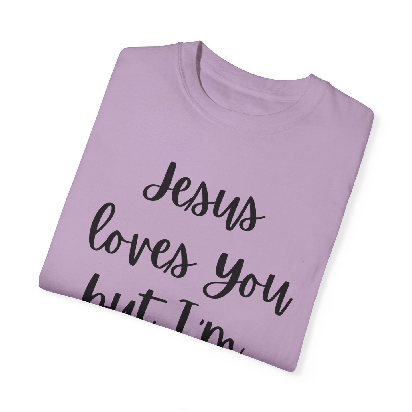 "Jesus Loves You But I'm His Fav" Ladies Comfort Colors T-Shirt | Jesus Collection by Love Tiffany