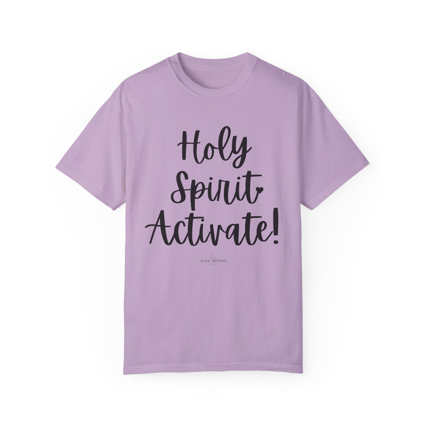 "Holy Spirit Activate!" Ladies Comfort Colors T-Shirt | Jesus Collection by Love Tiffany