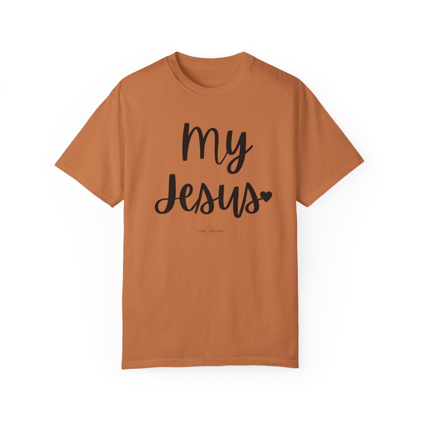 "My Jesus" Ladies Comfort Colors T-Shirt | Jesus Collection by Love Tiffany