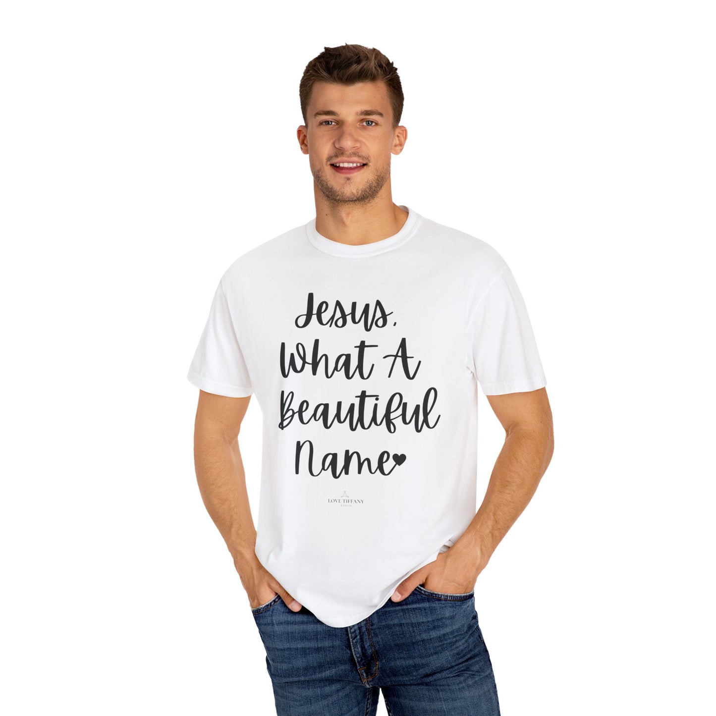 "Jesus What A Beautiful Name" Ladies Comfort Colors T-Shirt | Jesus Collection by Love Tiffany