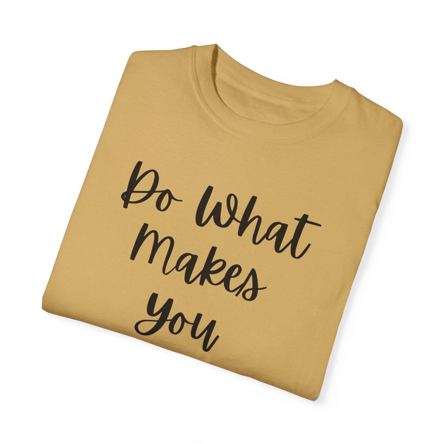 "Do What Makes You Holy" Ladies Comfort Colors T-Shirt | Jesus Collection by Love Tiffany