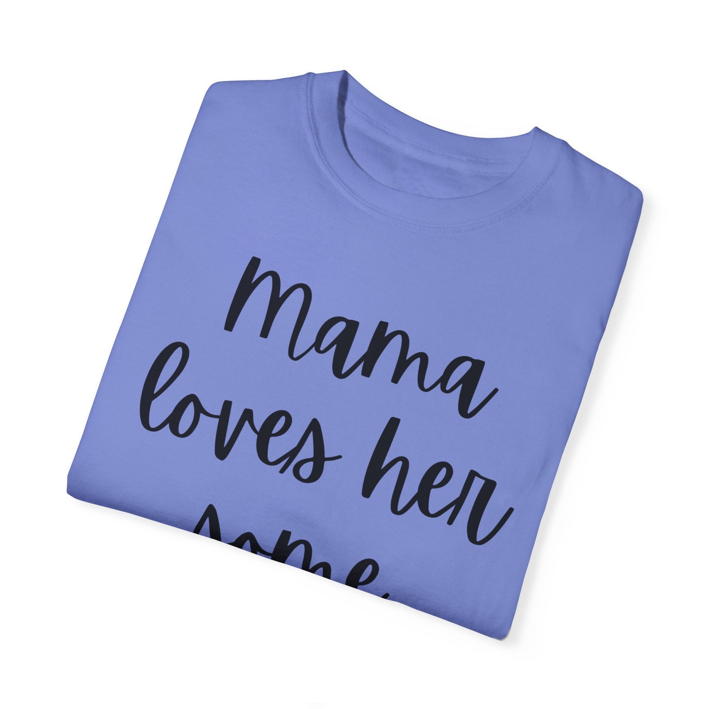 "Mama Loves Her Some Jesus" Ladies Comfort Colors T-Shirt | Jesus Collection by Love Tiffany