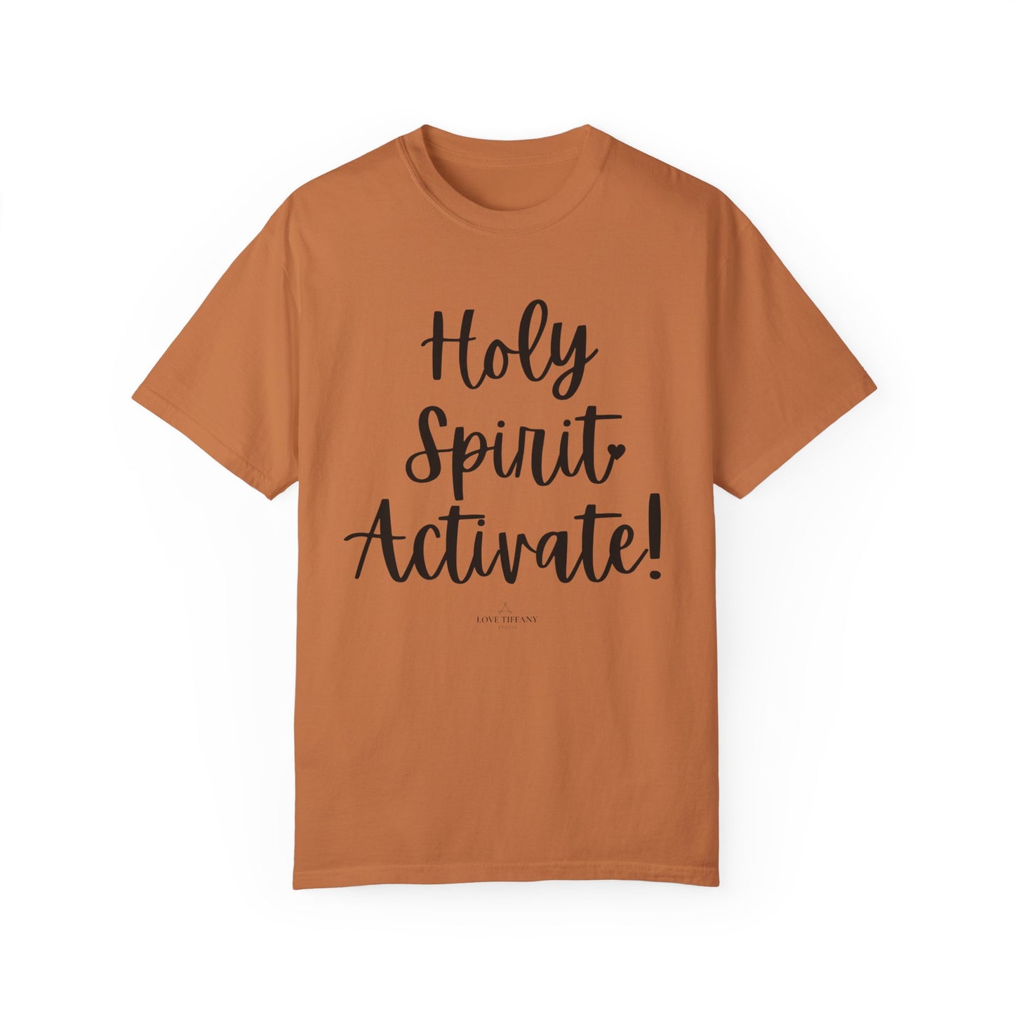 "Holy Spirit Activate!" Ladies Comfort Colors T-Shirt | Jesus Collection by Love Tiffany