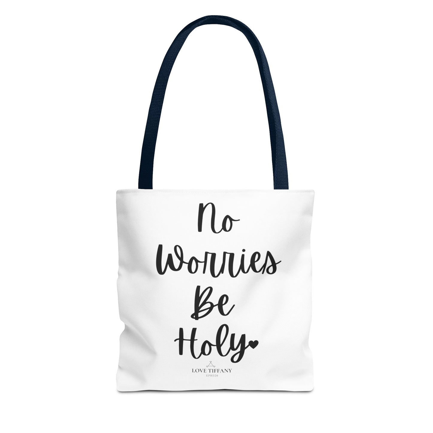 "No Worries By Holy" Tote Bag | Jesus Collection by Love Tiffany