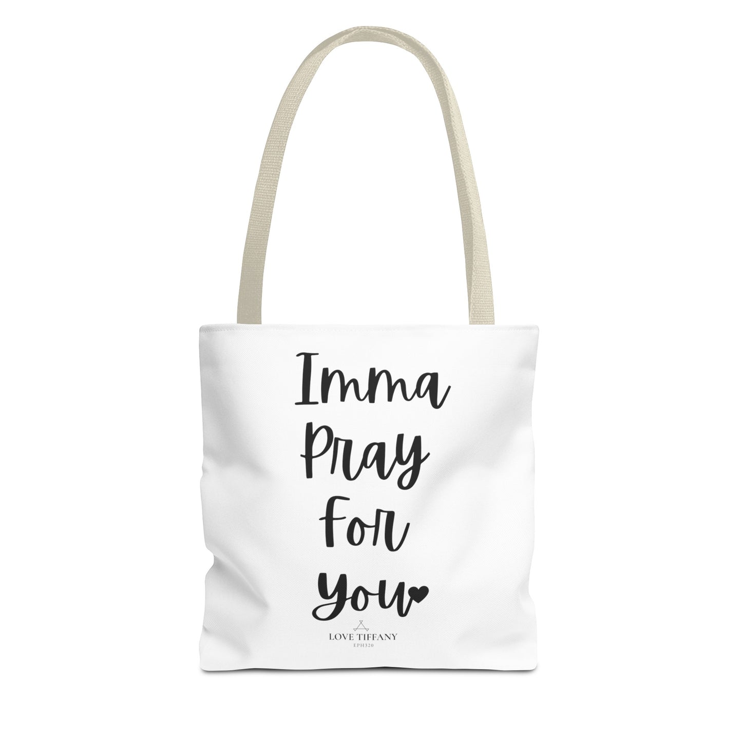 "Imma Pray for You" Tote Bag | Jesus Collection by Love Tiffany