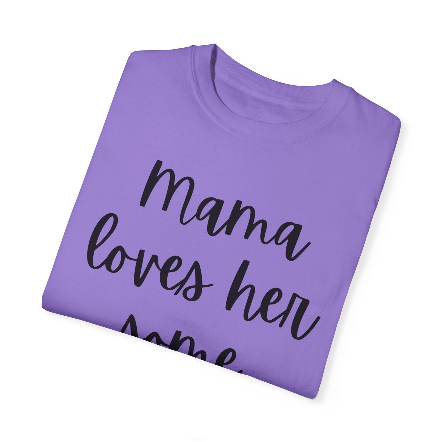 "Mama Loves Her Some Jesus" Ladies Comfort Colors T-Shirt | Jesus Collection by Love Tiffany