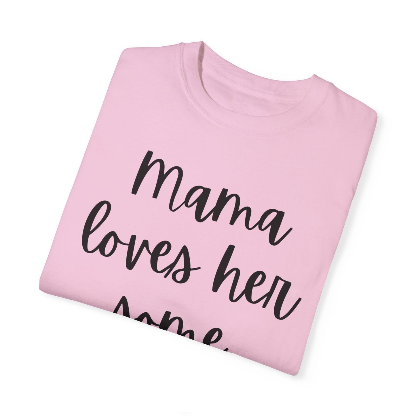 "Mama Loves Her Some Jesus" Ladies Comfort Colors T-Shirt | Jesus Collection by Love Tiffany