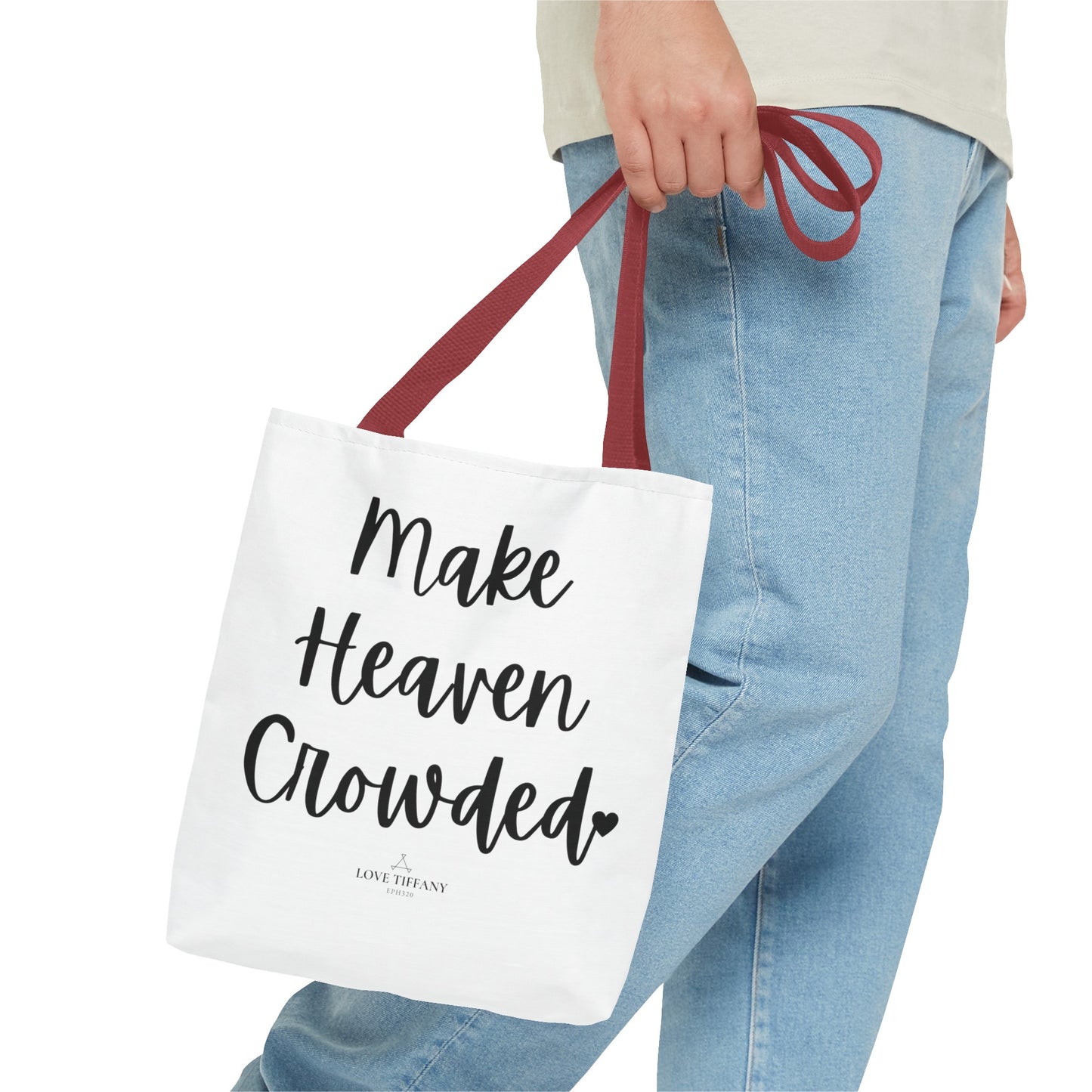 " Make Heaven Crowded" Tote Bag | Jesus Collection by Love Tiffany