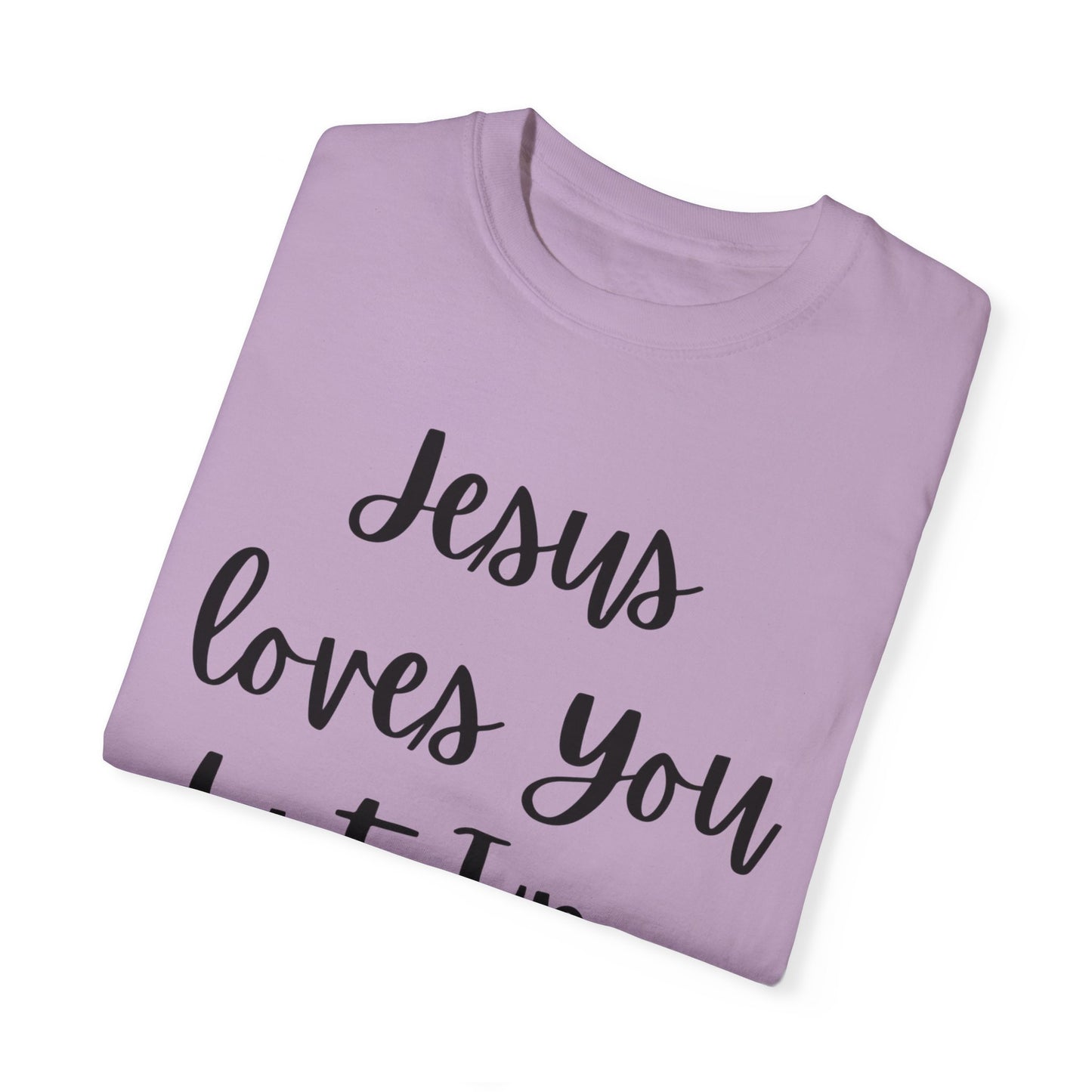 "Jesus Loves You But I'm His Fav" Ladies Comfort Colors T-Shirt | Jesus Collection by Love Tiffany