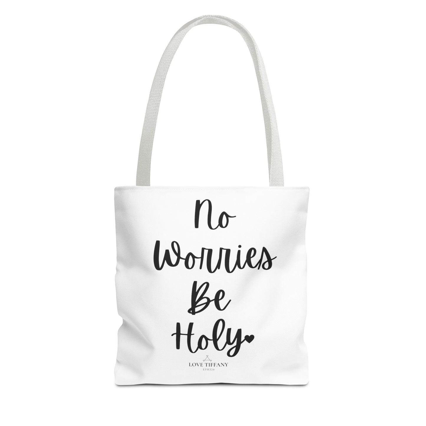 "No Worries By Holy" Tote Bag | Jesus Collection by Love Tiffany