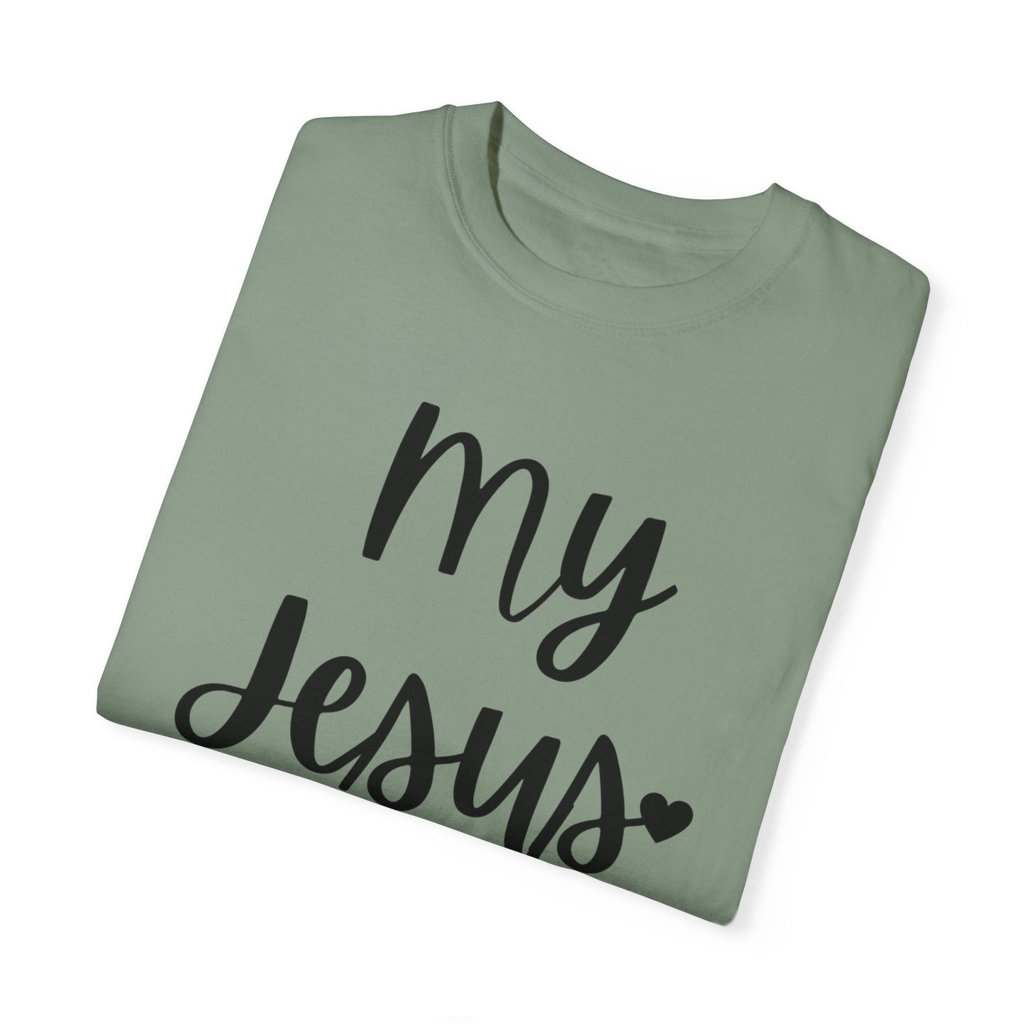 "My Jesus" Ladies Comfort Colors T-Shirt | Jesus Collection by Love Tiffany