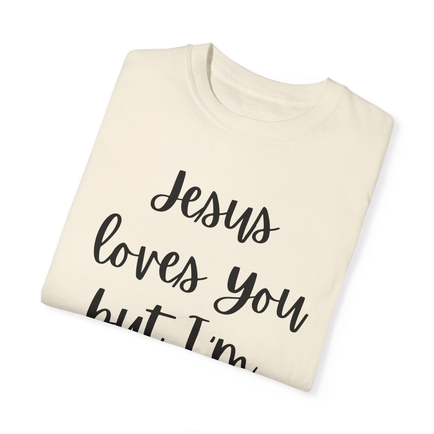 "Jesus Loves You But I'm His Fav" Ladies Comfort Colors T-Shirt | Jesus Collection by Love Tiffany
