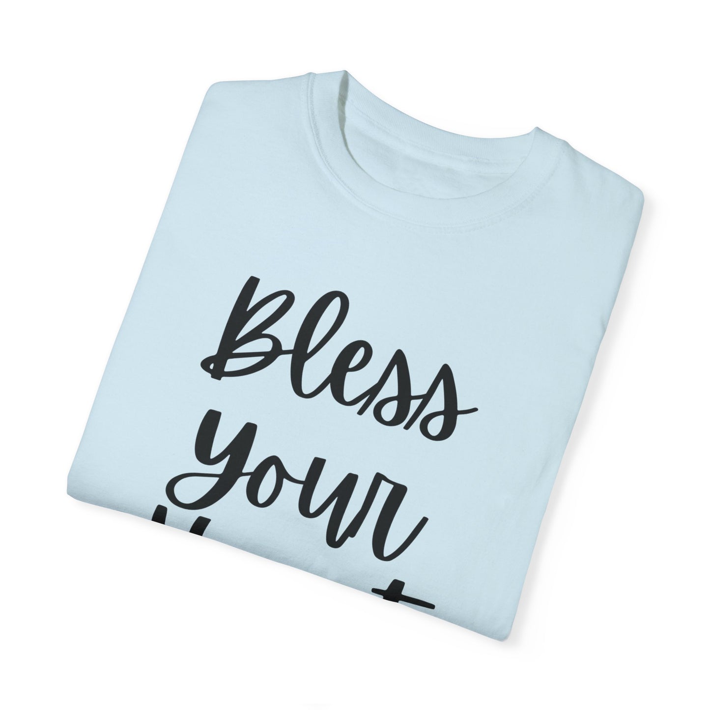 "Bless Your Heart" Ladies Comfort Colors T-Shirt | Jesus Collection by Love Tiffany