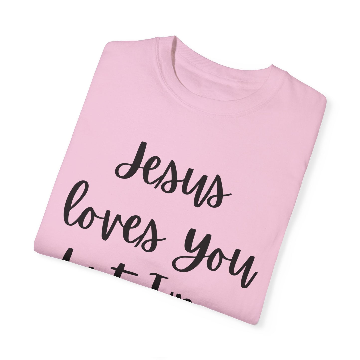 "Jesus Loves You But I'm His Fav" Ladies Comfort Colors T-Shirt | Jesus Collection by Love Tiffany
