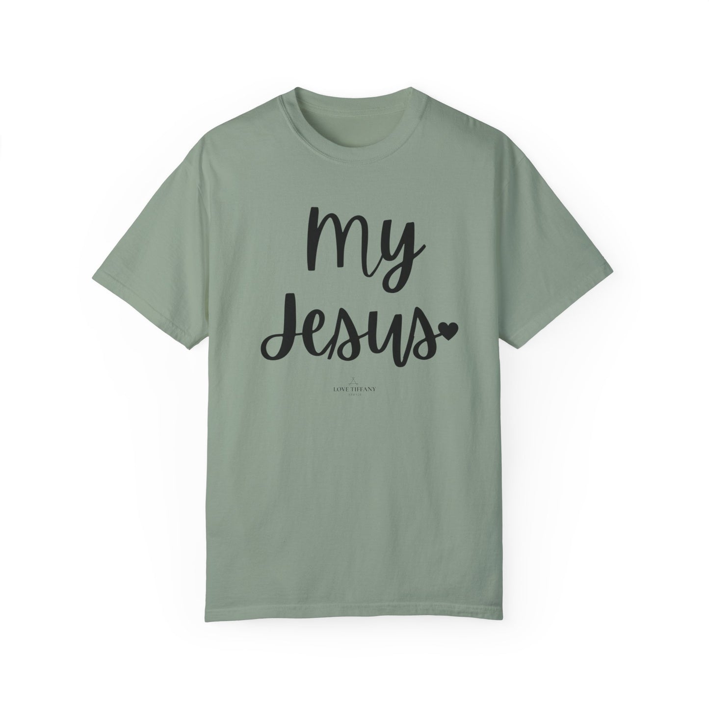 "My Jesus" Ladies Comfort Colors T-Shirt | Jesus Collection by Love Tiffany