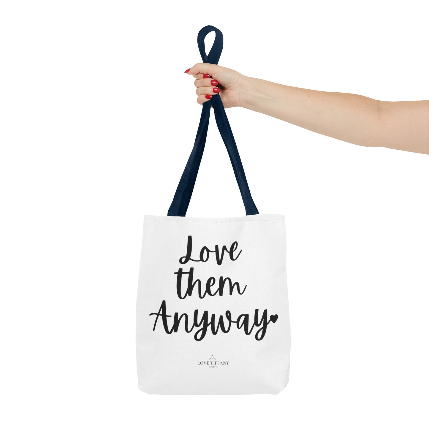 "Love Them Anyway" Tote Bag | Jesus Collection by Love Tiffany
