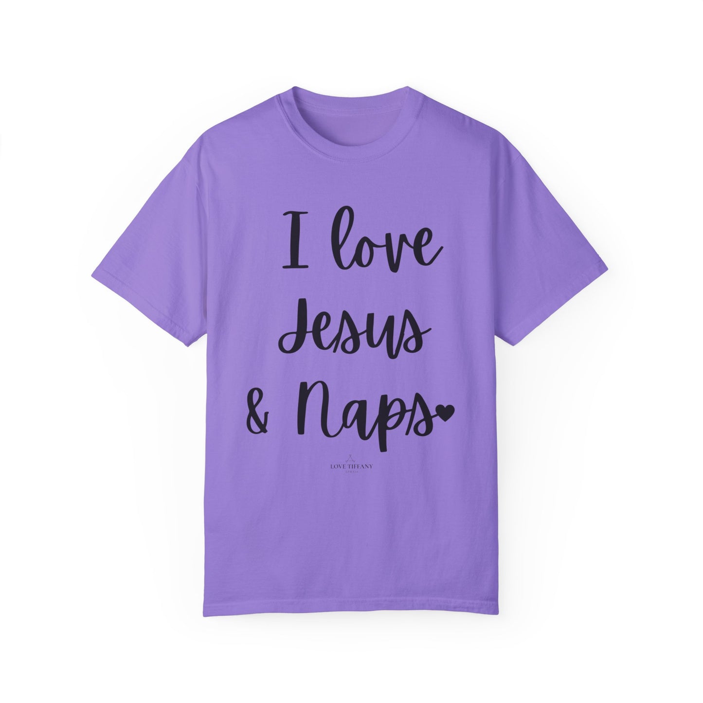 "I Love Jesus & Naps" Ladies Comfort Colors T-Shirt | Jesus Collection by Love Tiffany