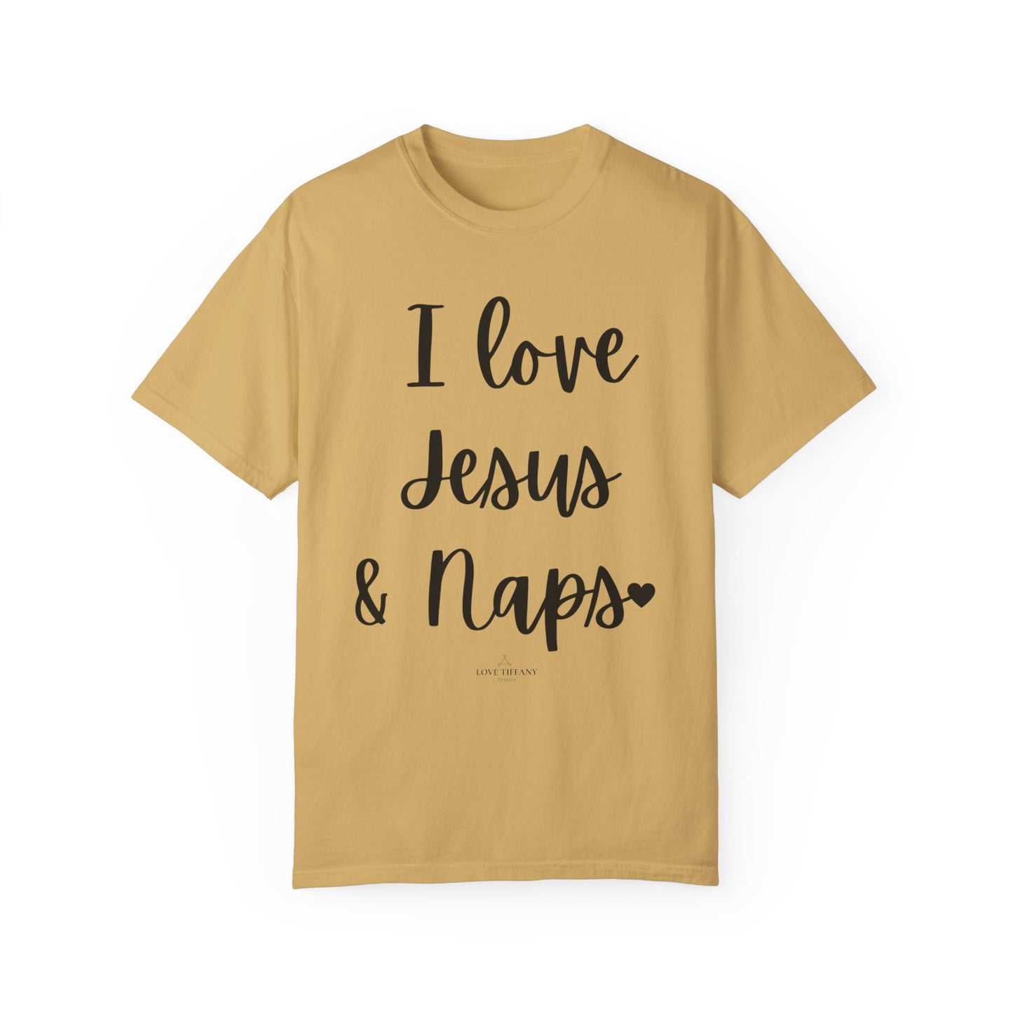 "I Love Jesus & Naps" Ladies Comfort Colors T-Shirt | Jesus Collection by Love Tiffany