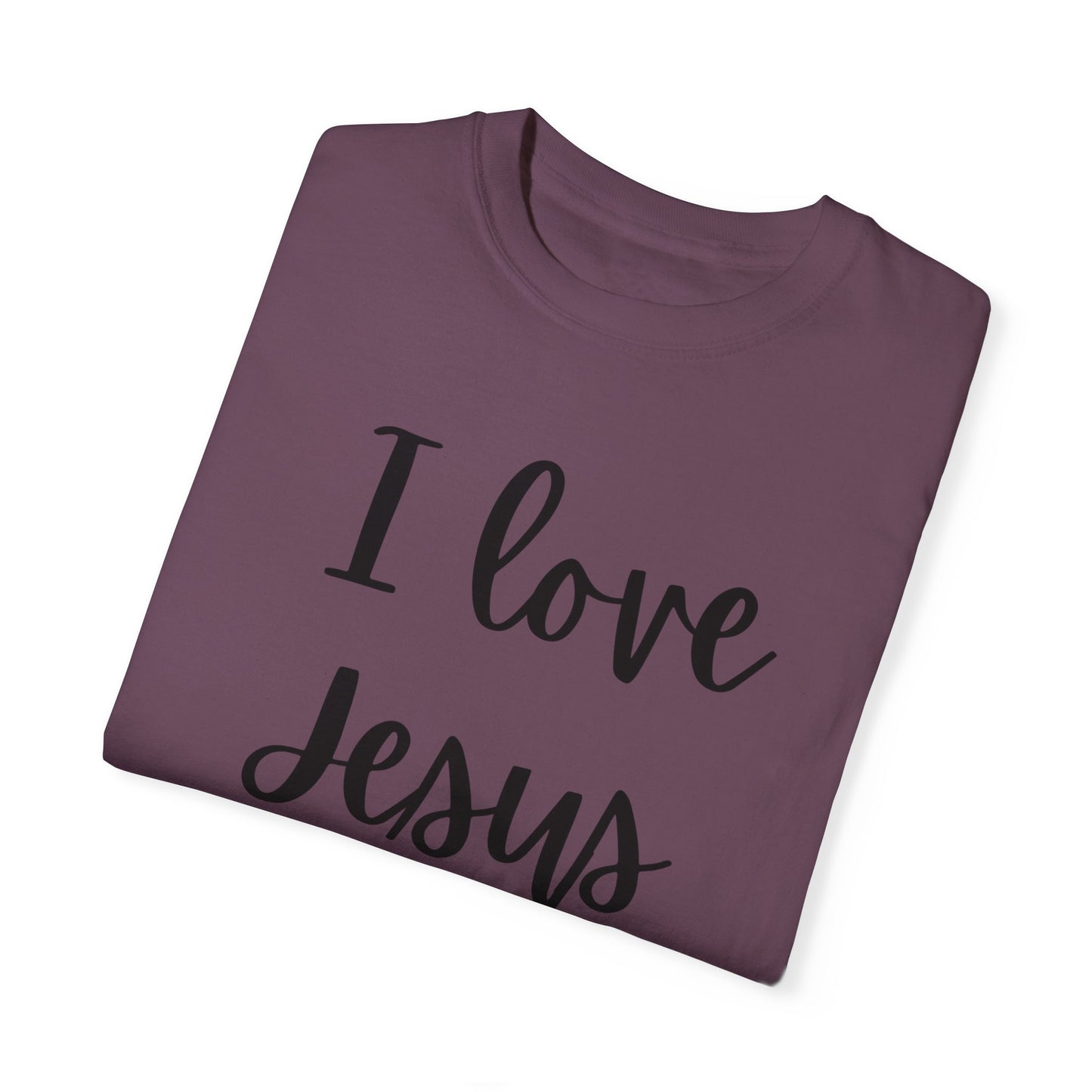 "I Love Jesus & Naps" Ladies Comfort Colors T-Shirt | Jesus Collection by Love Tiffany