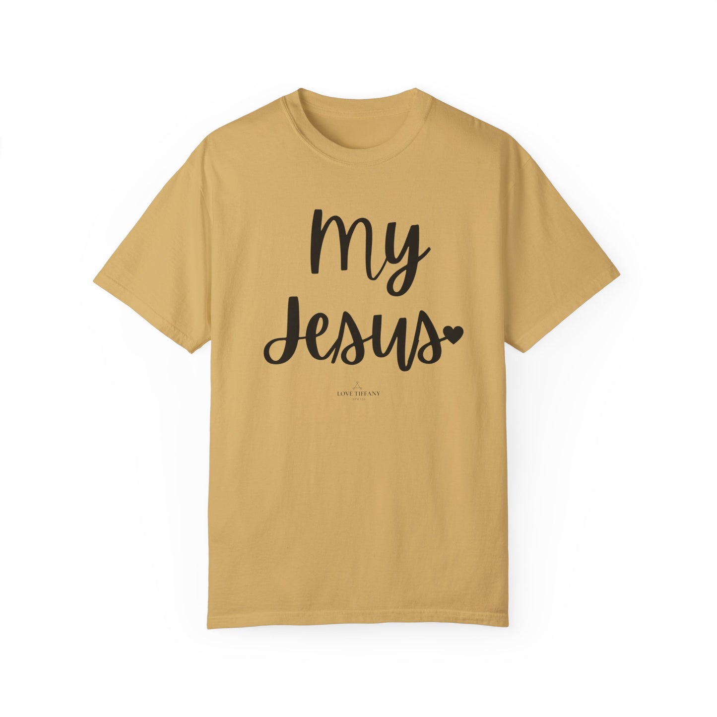 "My Jesus" Ladies Comfort Colors T-Shirt | Jesus Collection by Love Tiffany