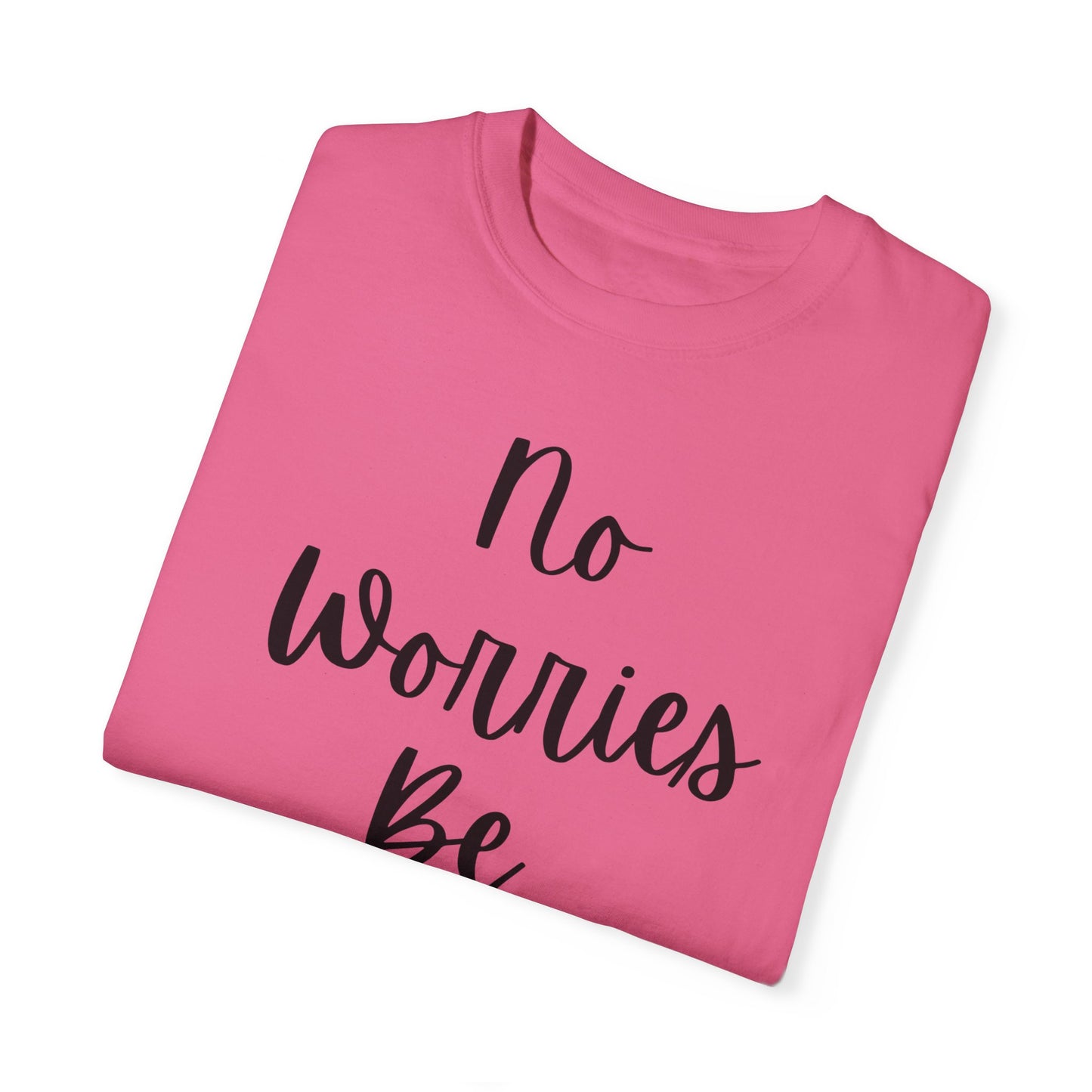 "No Worries By Holy" Ladies Comfort Colors T-Shirt | Jesus Collection by Love Tiffany