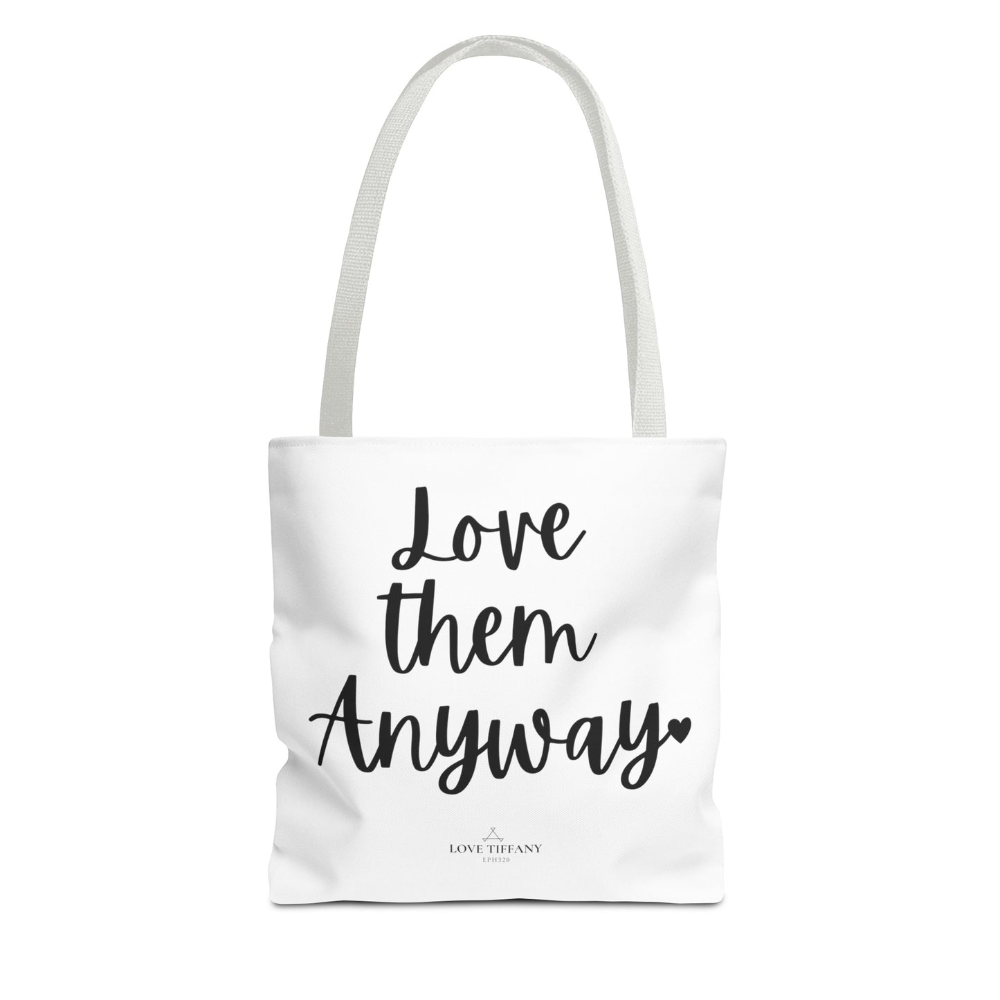 "Love Them Anyway" Tote Bag | Jesus Collection by Love Tiffany